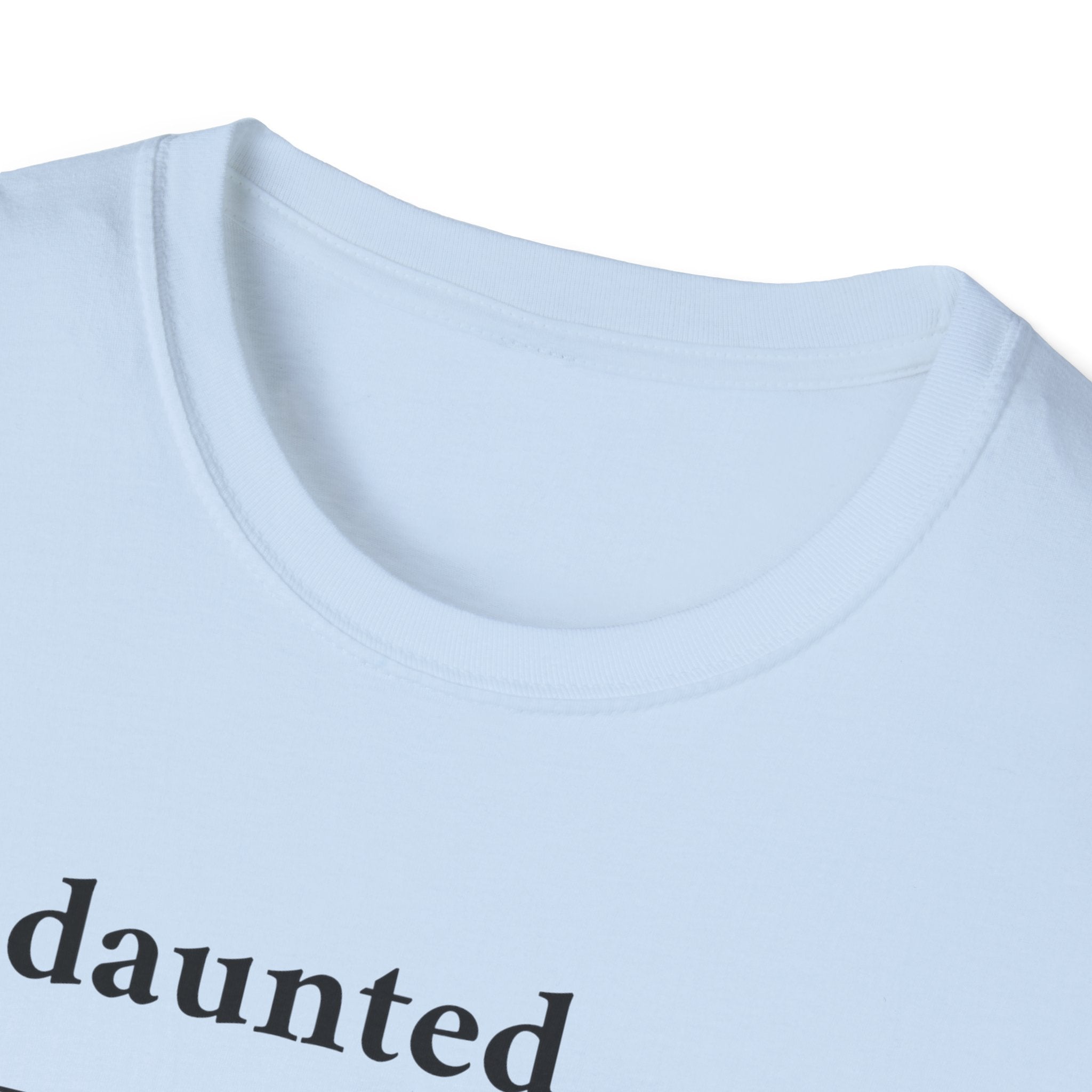Undaunted T-Shirt