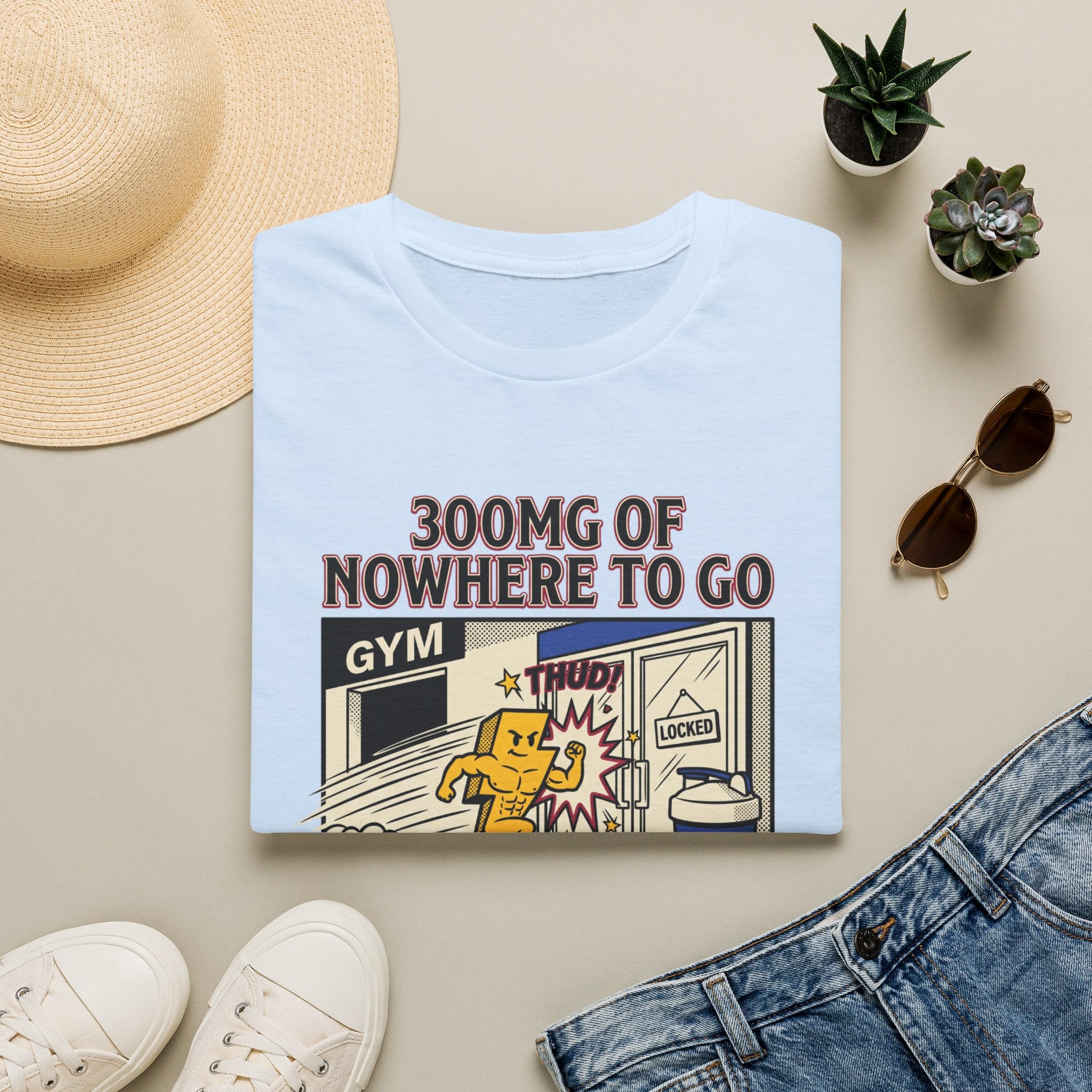 300mg of nowhere to go T-Shirt