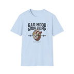 Bad mood, Good pump T-Shirt
