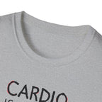 Cardio Is a Scam typo T-Shirt