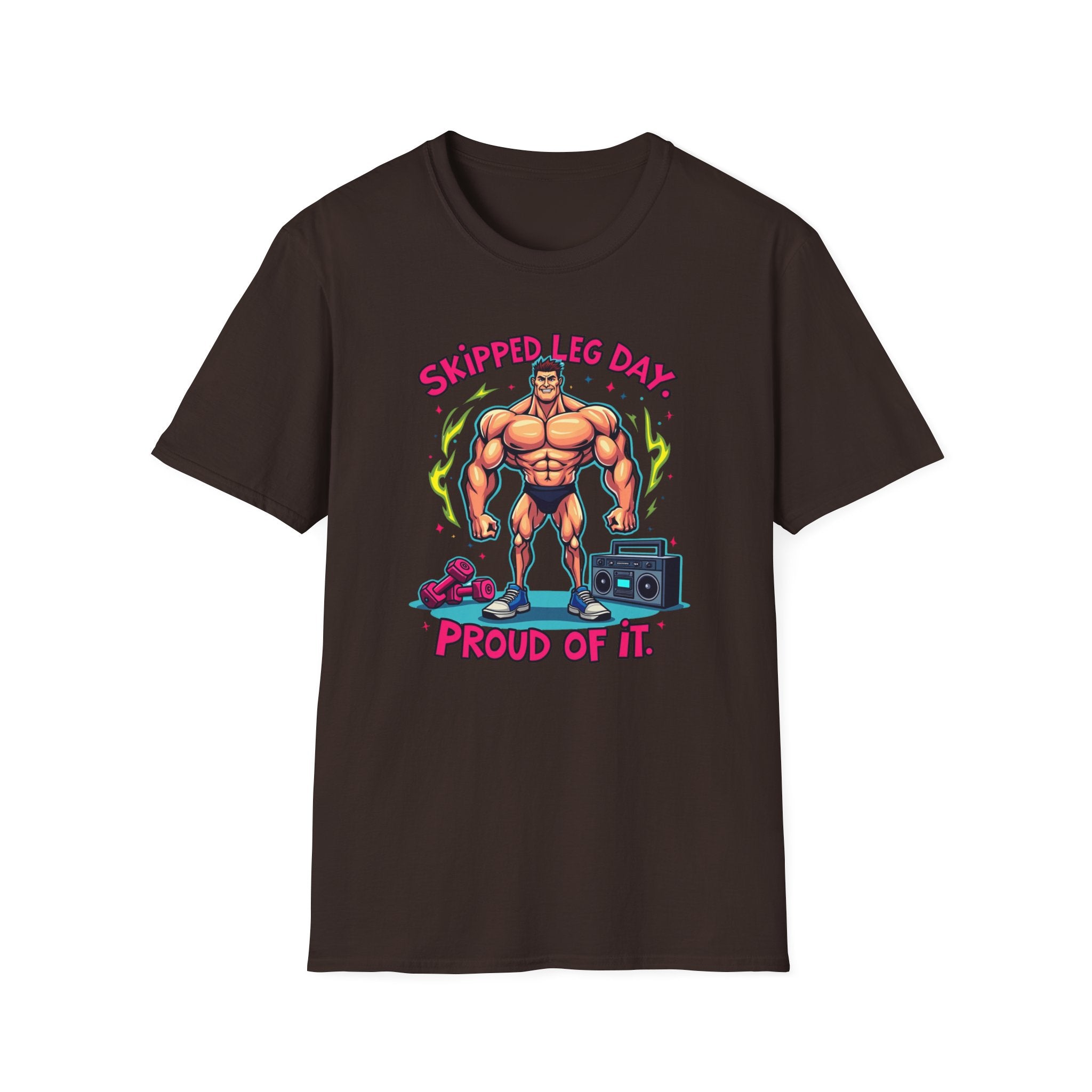 Skipped leg day proud of it T-Shirt