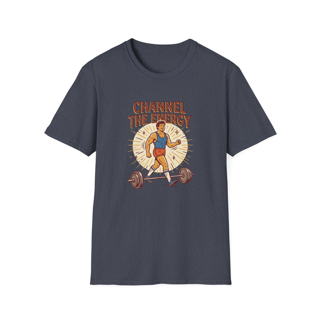 Channel the energy T-Shirt