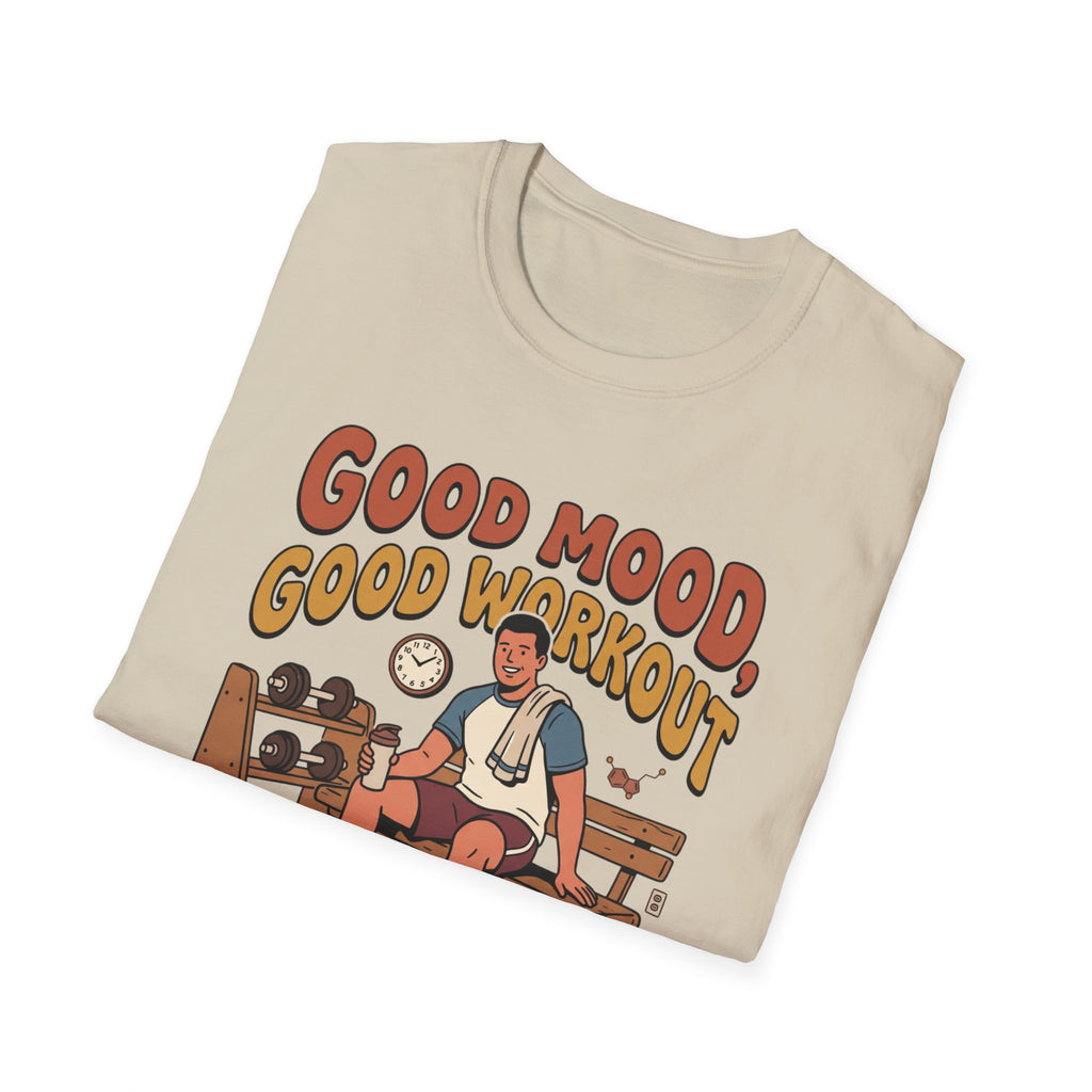 Good mood, Good Workouts T-Shirt