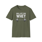 Will Lift for Whey – Barbell Edition T-Shirt
