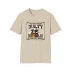 The court finds me guilty of great workout T-Shirt