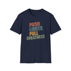 Push Limits. Pull Greatness. — Vertical Retro Stack Edition T-Shirt