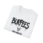 Burpees Build Character T-Shirt