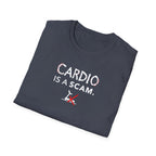 Cardio Is a Scam typo T-Shirt