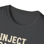 Inject. Crush. Repeat. T-Shirt