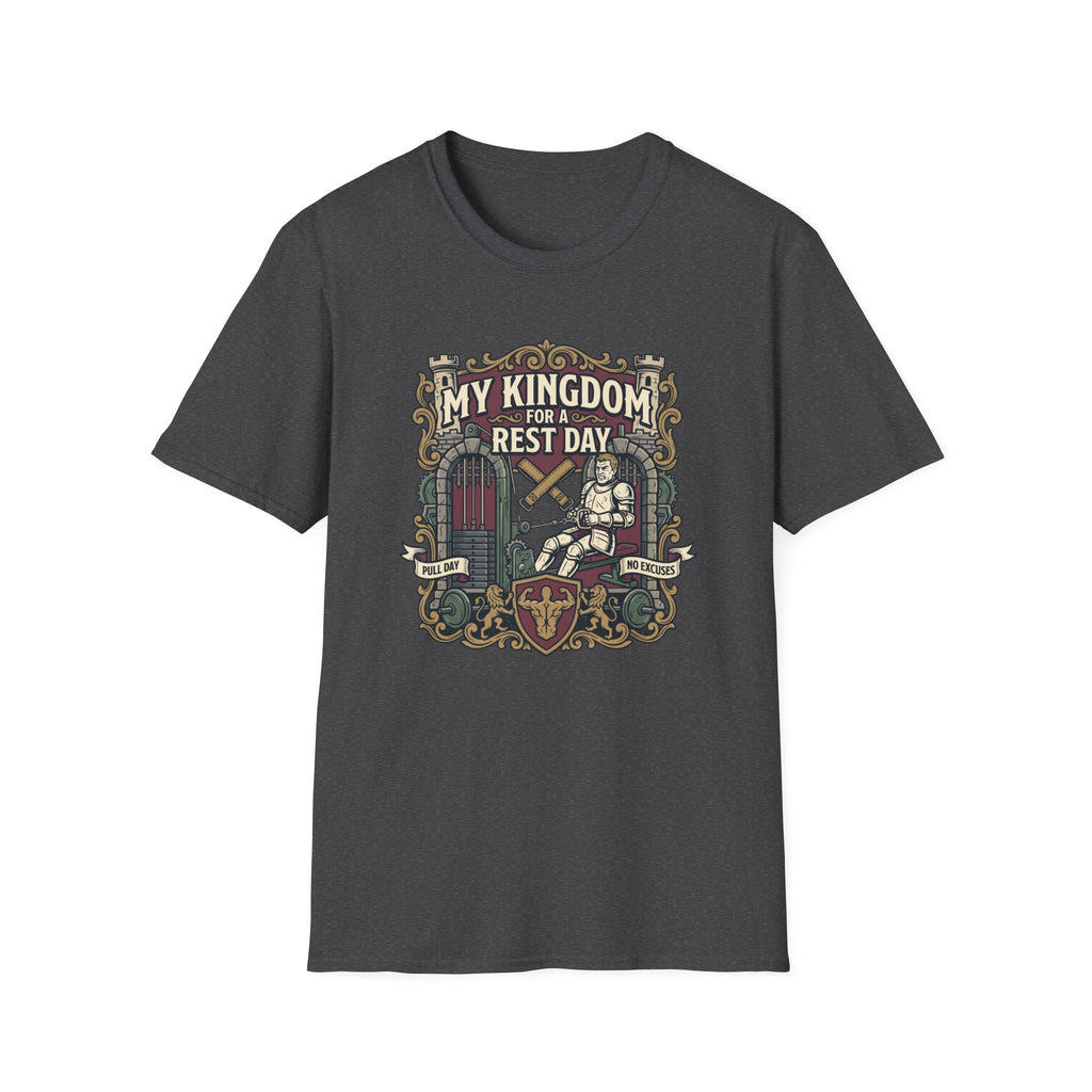 My kingdom for a rest day T-Shirt