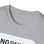 No Pain No Protein Shake Tshirt T-Shirt