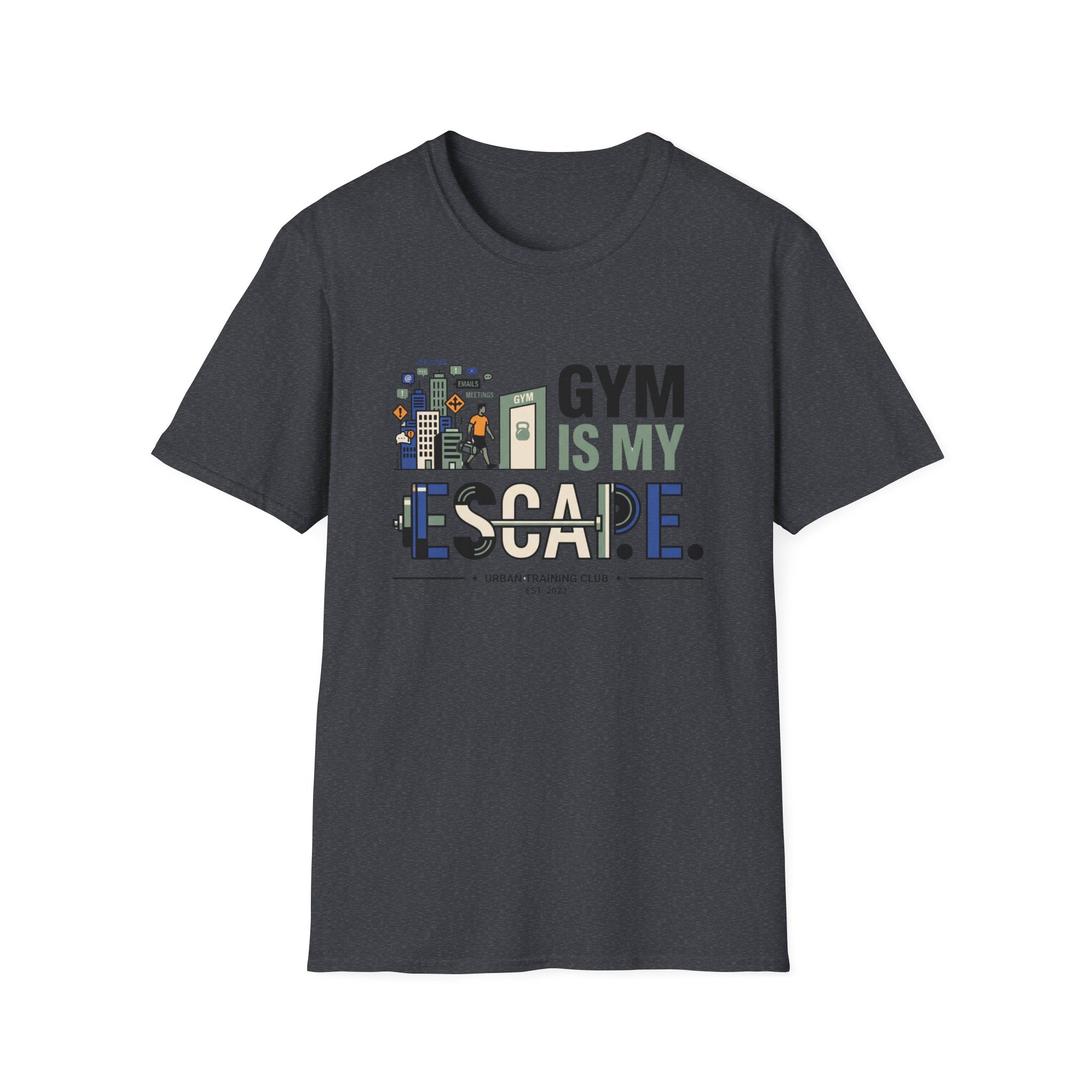 Gym is my escape - witty T-Shirt