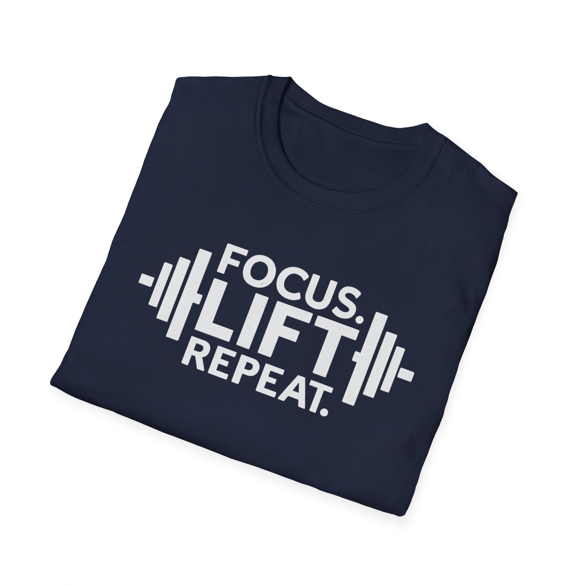 Lift Strong – Focus. Lift. Repeat. T-Shirt