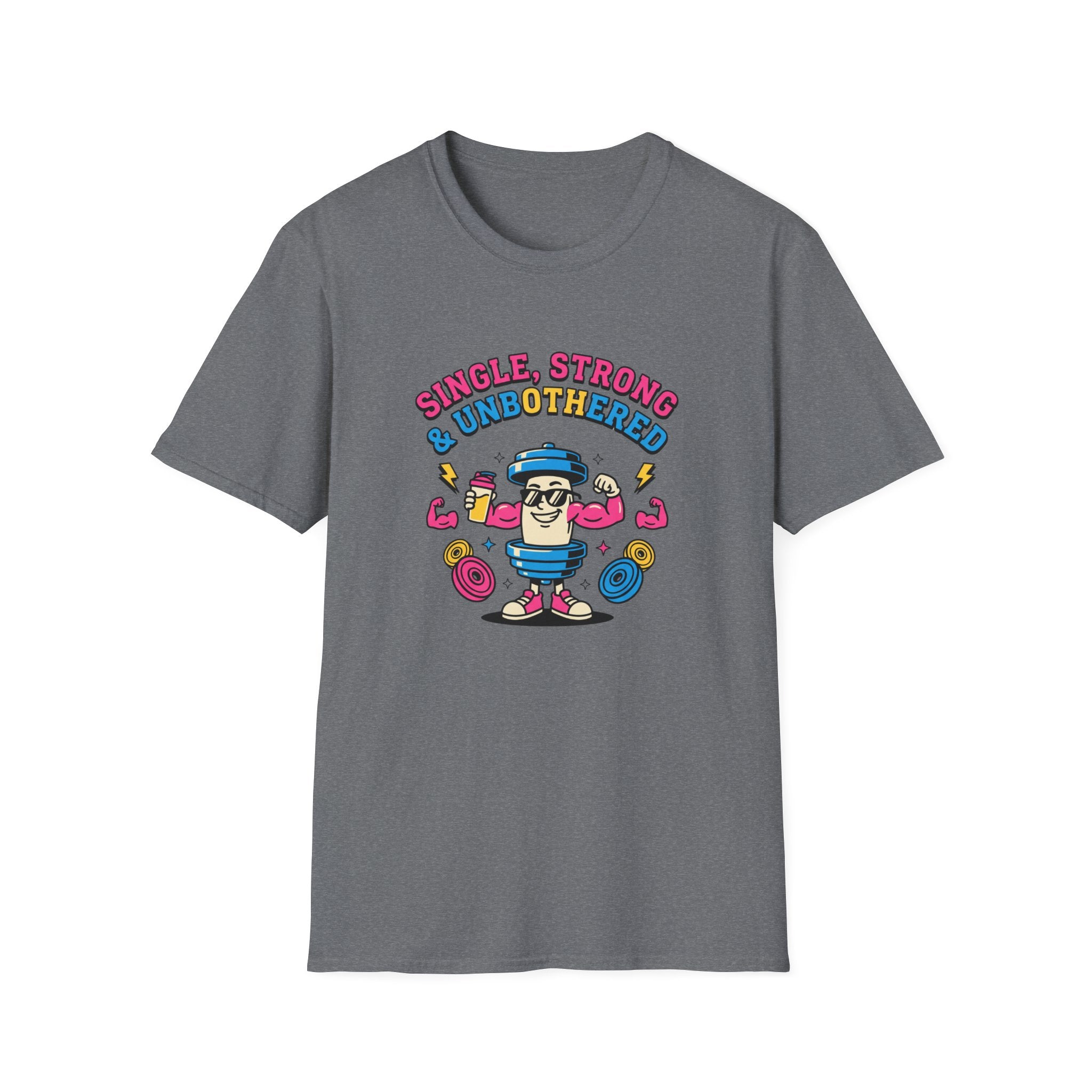 Single strong and unbothered T-Shirt