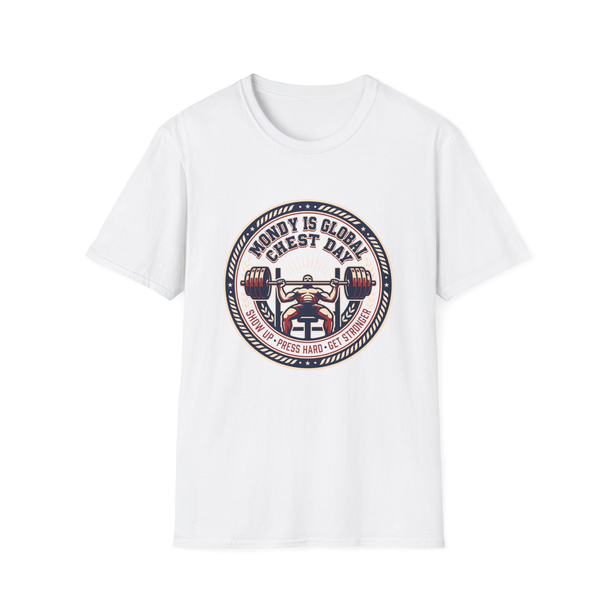 Monday is Global chest day - Inspiring T-Shirt