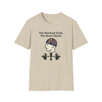 The workout ends. The brain starts T-Shirt