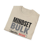Mindset: Bulk T-Shirt