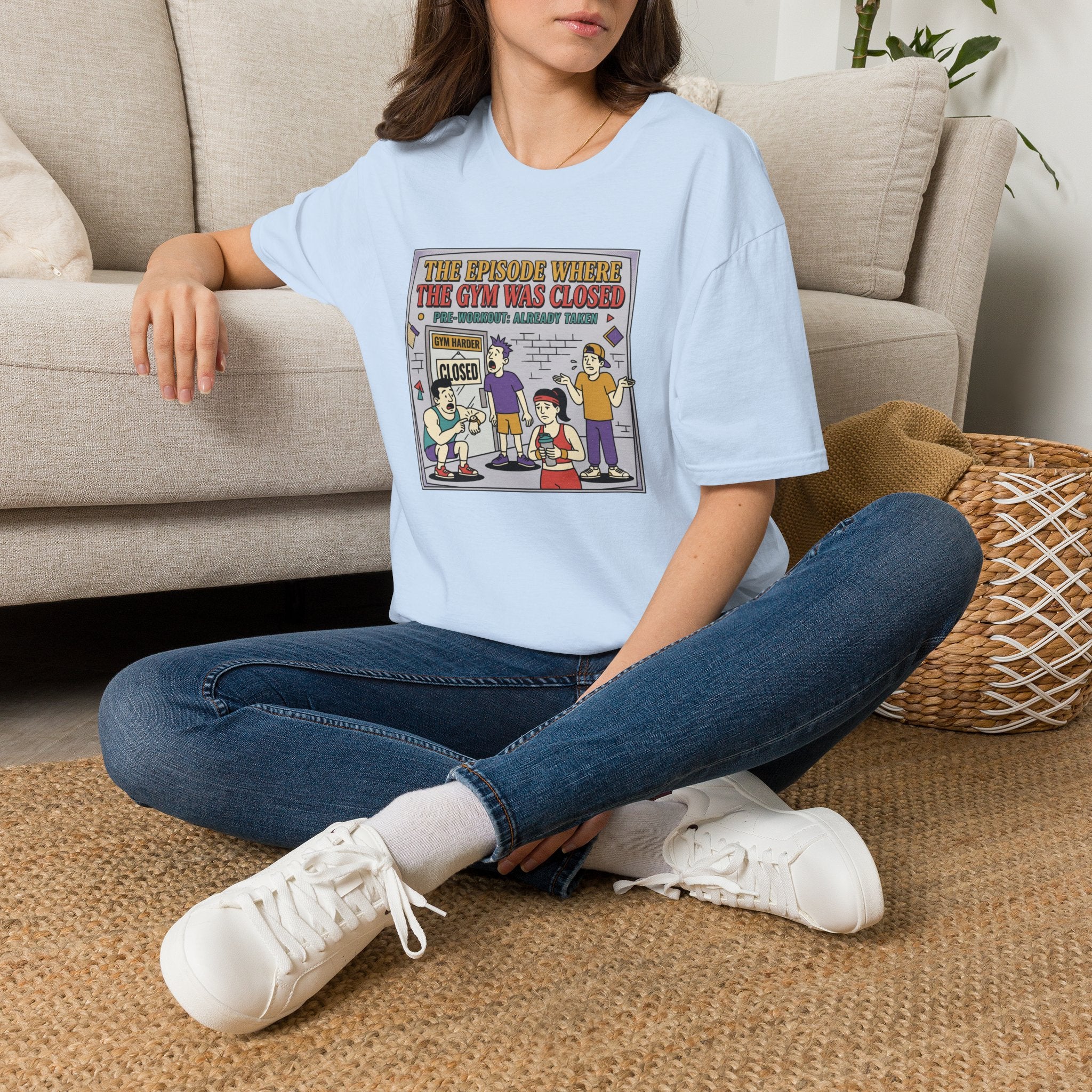 Episode where gym was closed T-Shirt