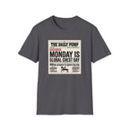 Monday is Global chest day - News style T-Shirt