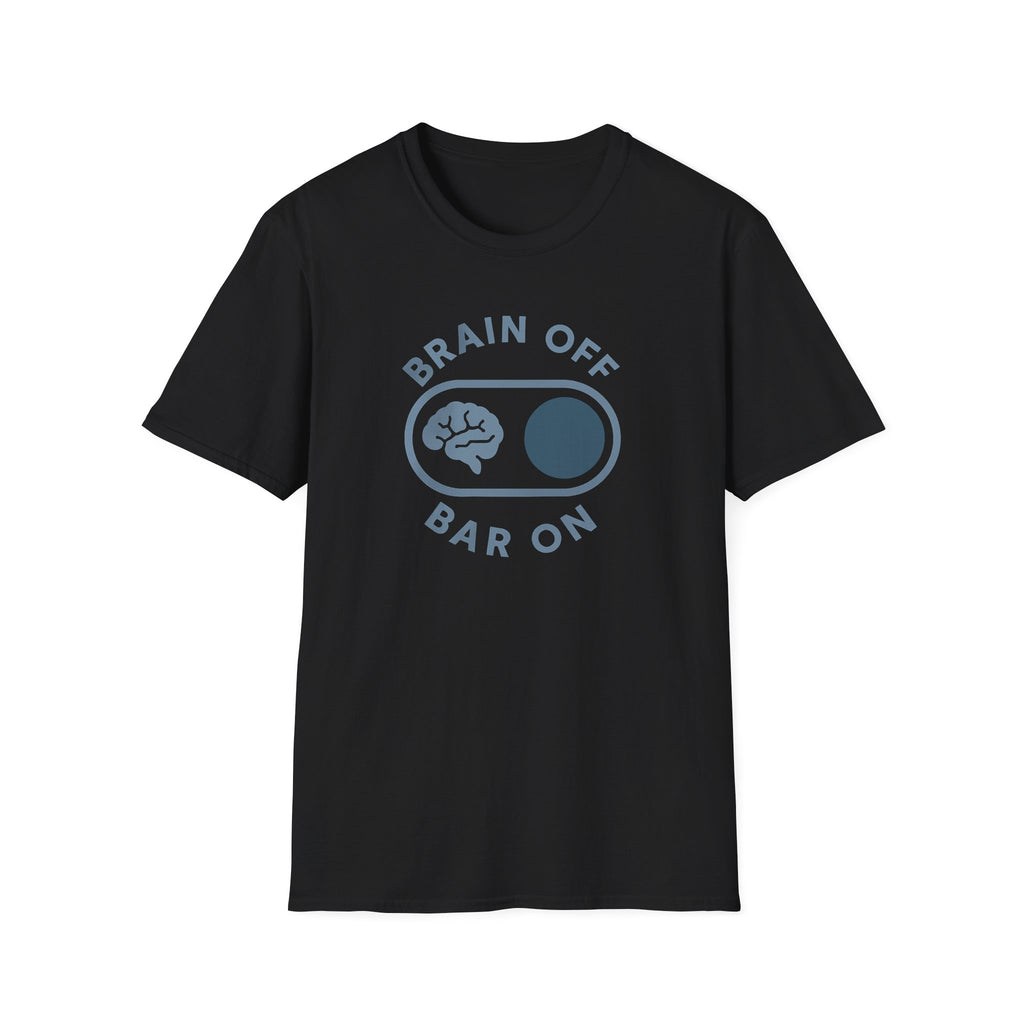 Brain Off Bar On – Powerlifting Switch T-Shirt