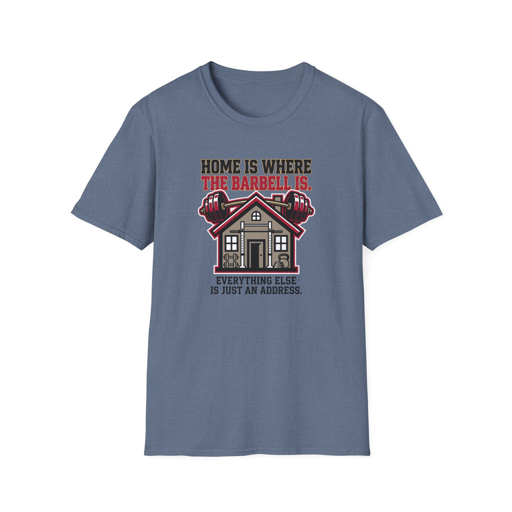 Gym is Home T-Shirt