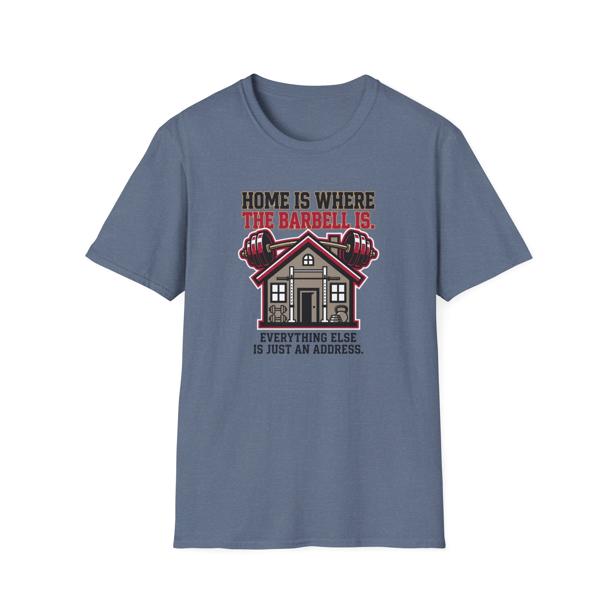 Gym is Home T-Shirt