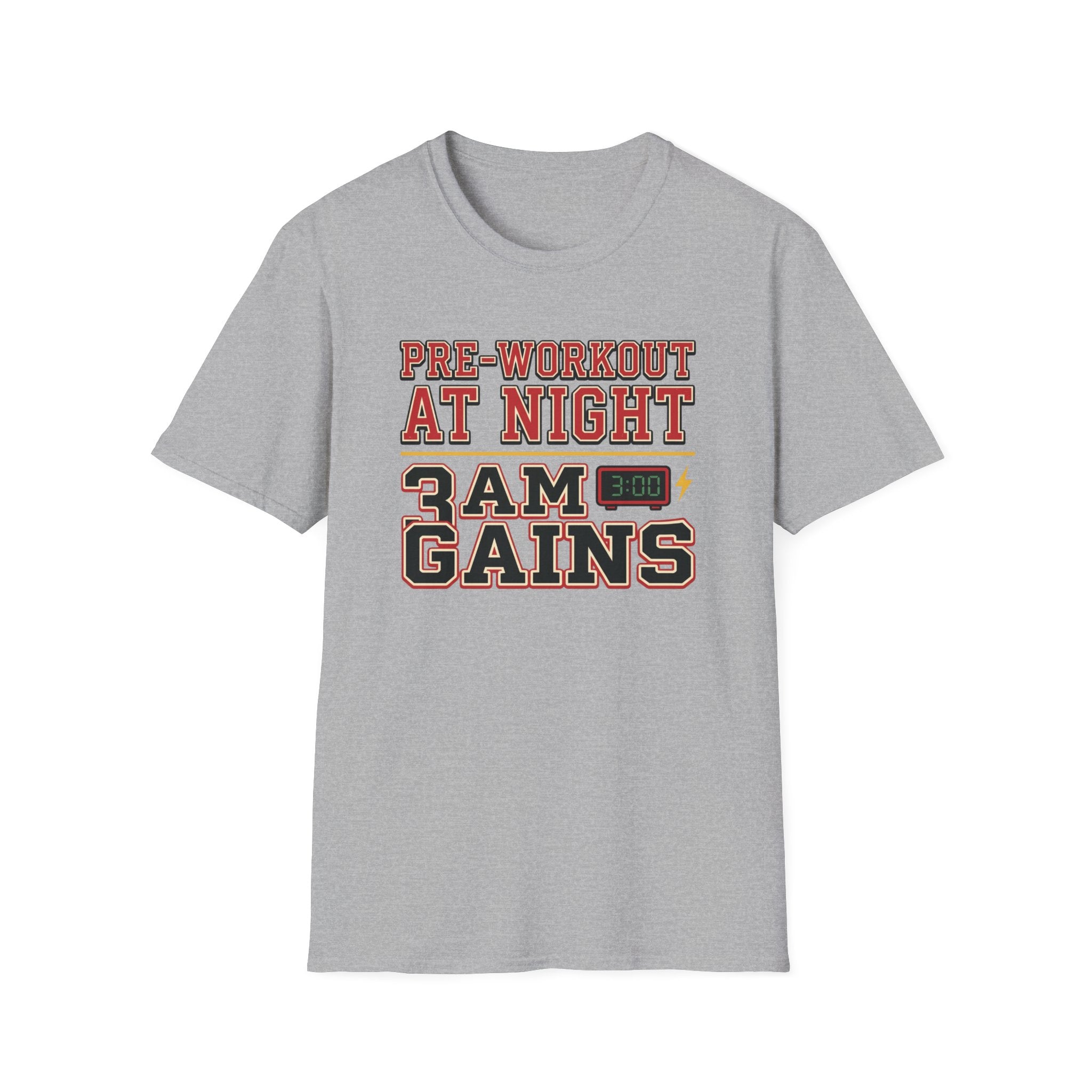 Pre at Night - 3 AM Gains T-Shirt