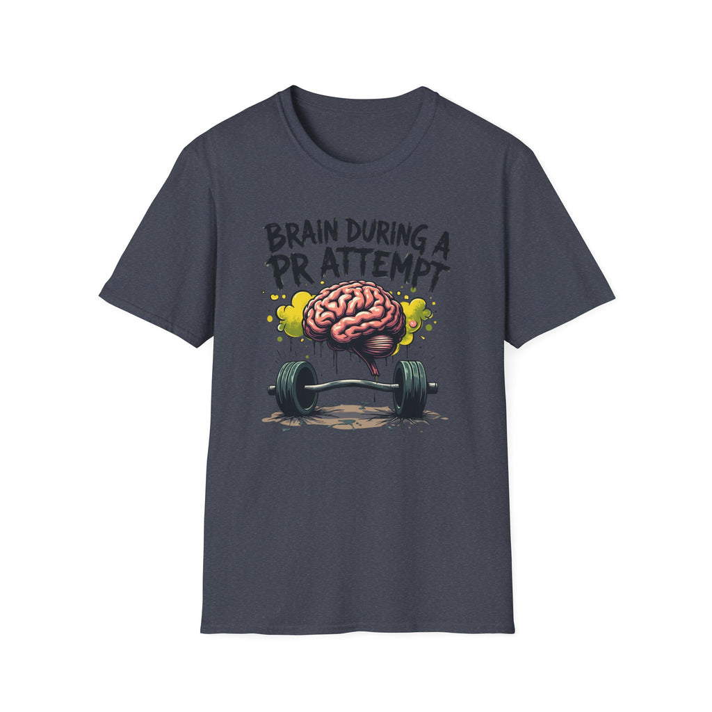 Brain During a PR Attempt – Meltdown Edition  Description: T-Shirt