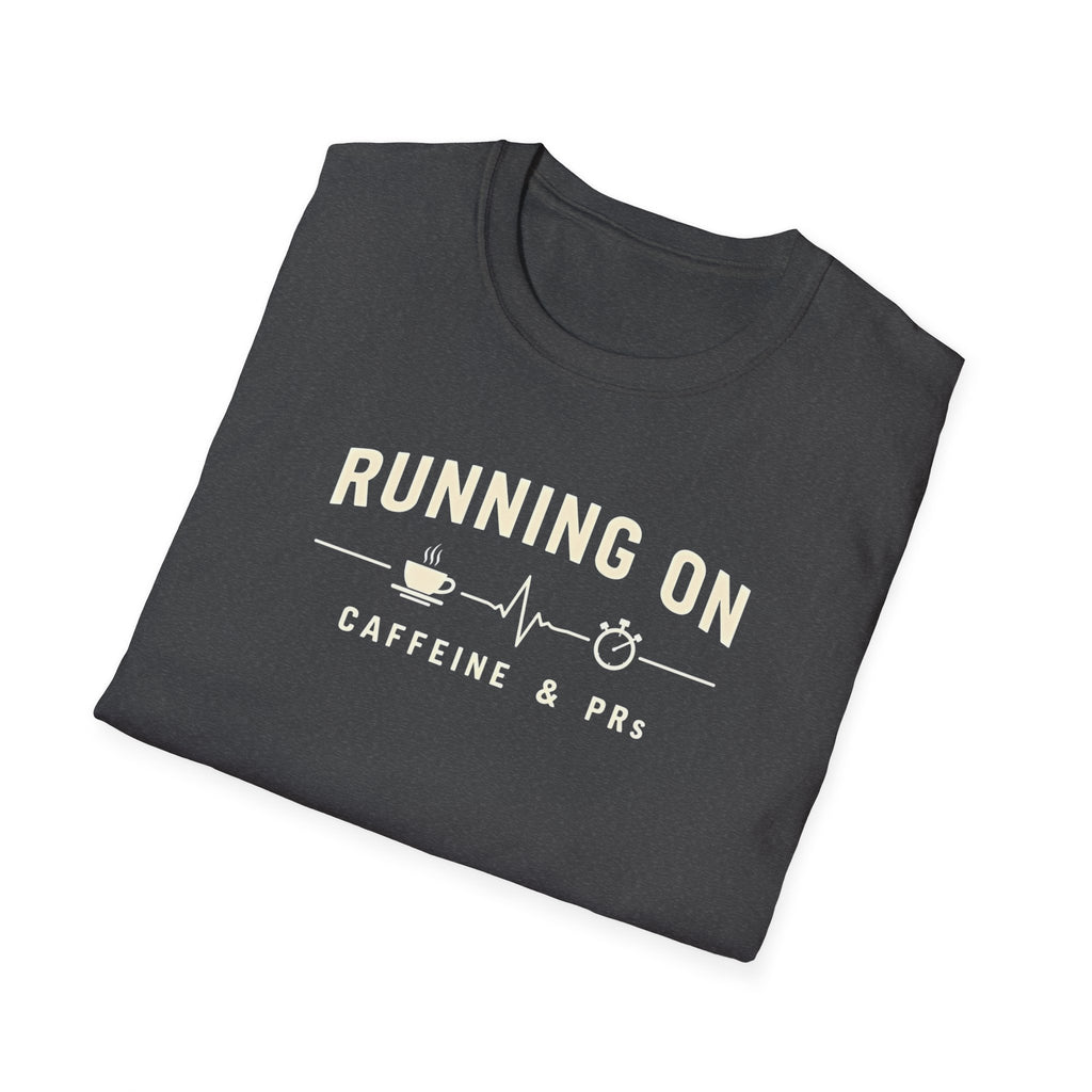 Running on Caffeine & PRs – Minimal Strength Mode T-Shirt