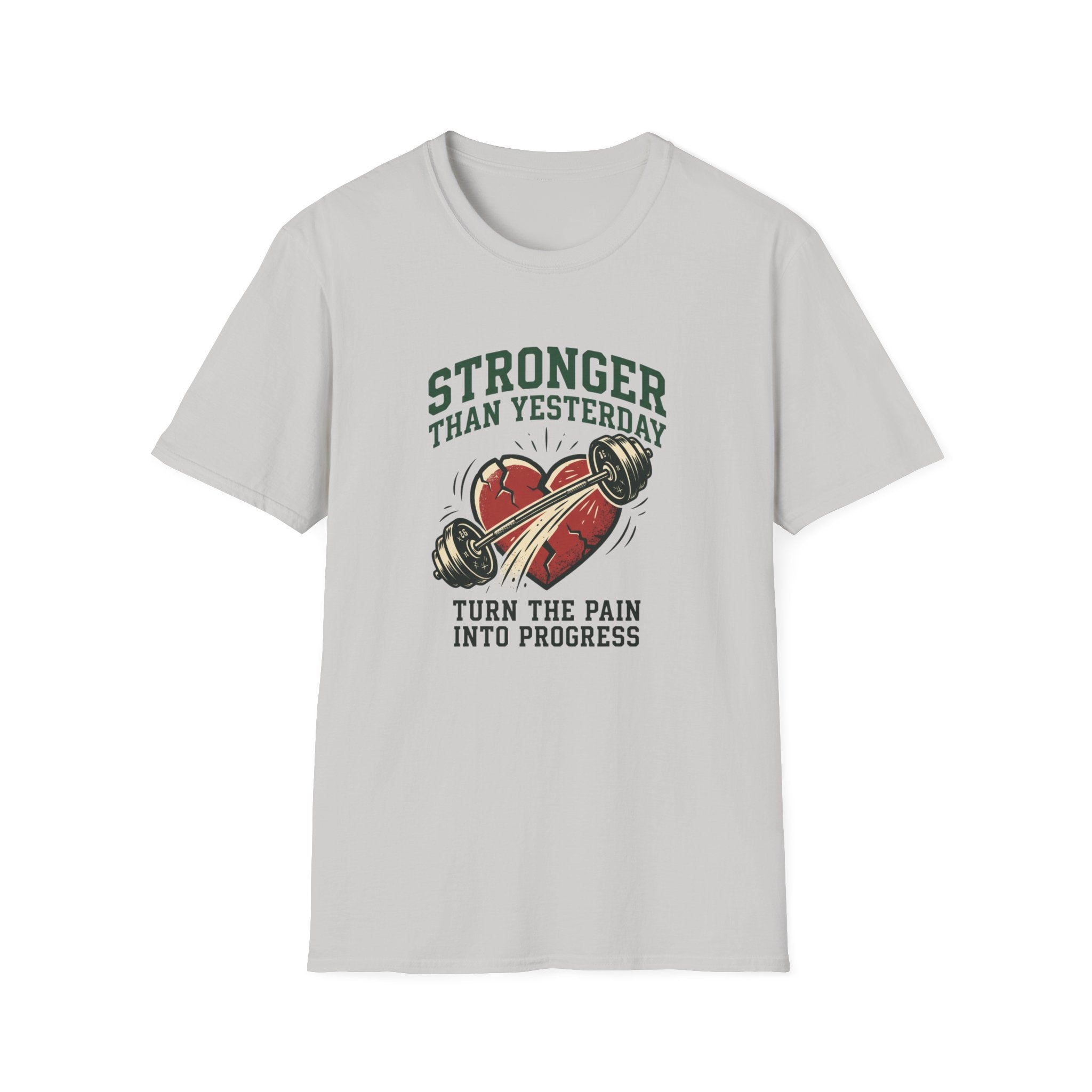 Stronger than yesterday - turn pain into progress T-Shirt