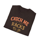 Catch Me By the Racks – Squat Spot Edition T-Shirt