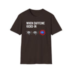 When Caffeine Kicks In – Brainstorm Mode Engaged T-Shirt