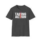 Taking Action T-Shirt