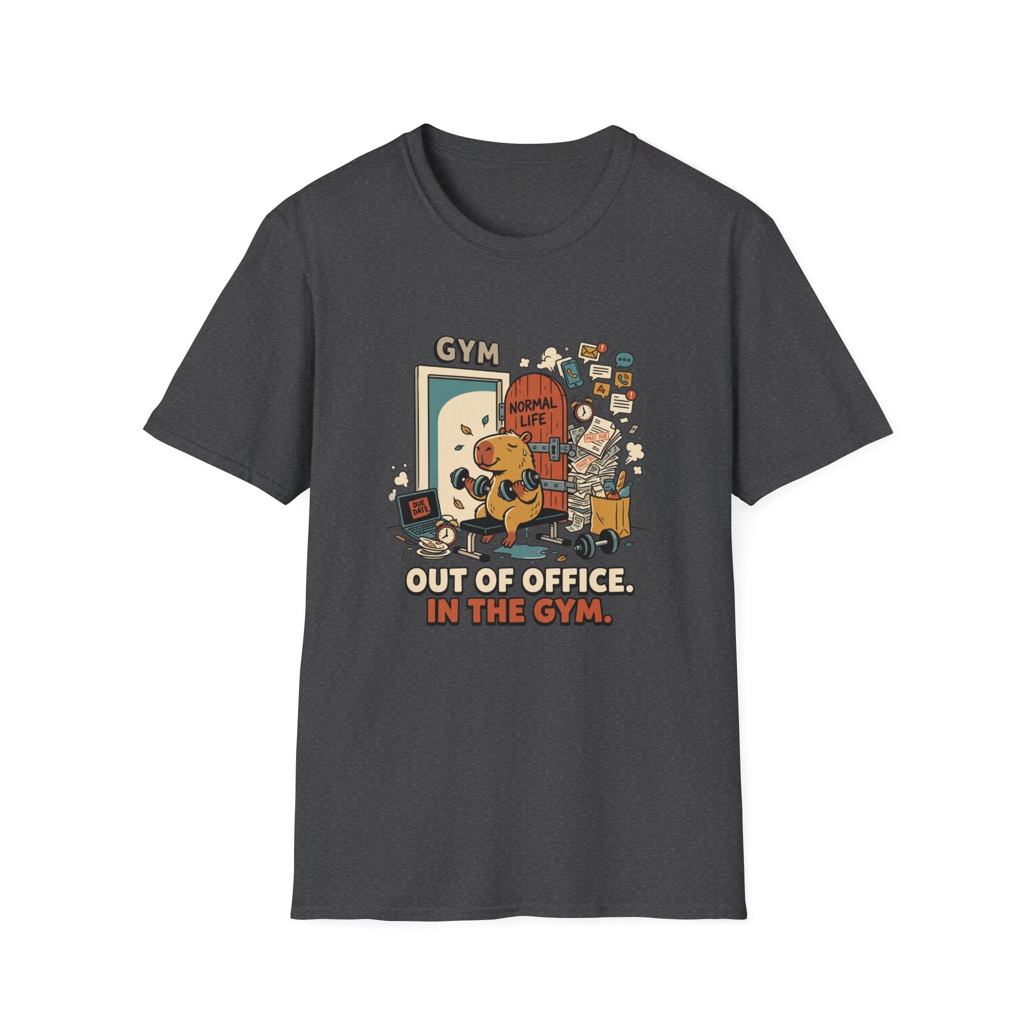 Out of office, in the Gym T-Shirt