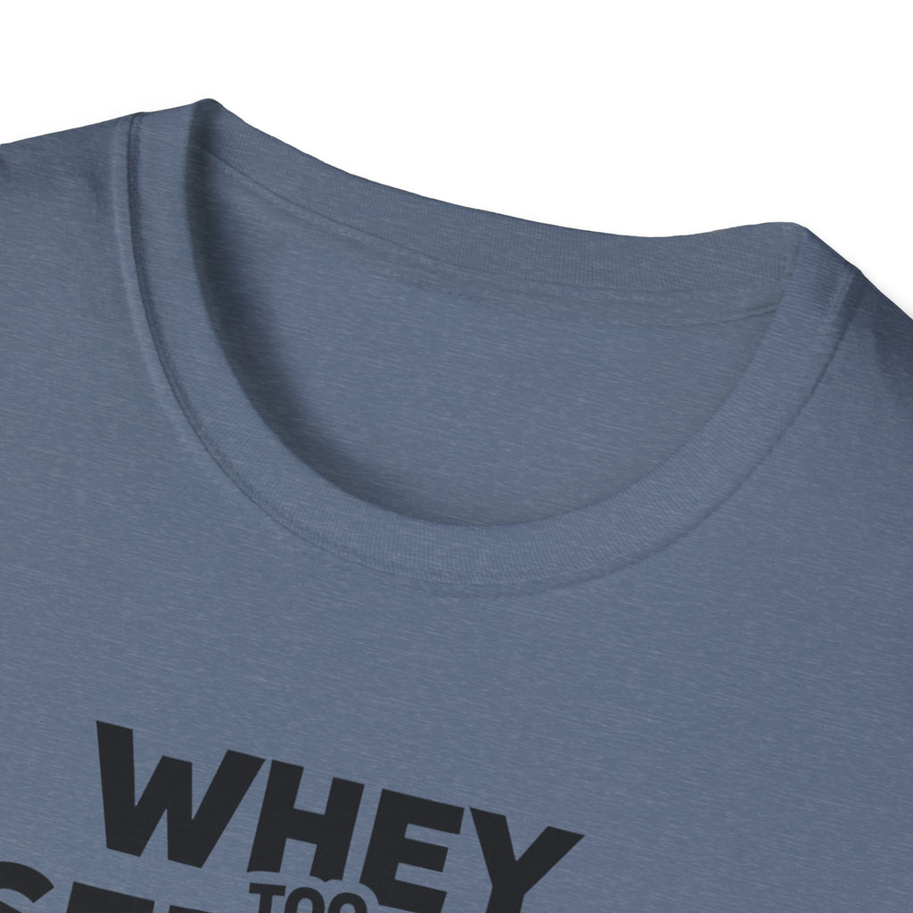 Whey Too Serious – Cartoon Shaker Edition T-Shirt