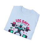 Leg Day? 404 Gains Not Found T-Shirt