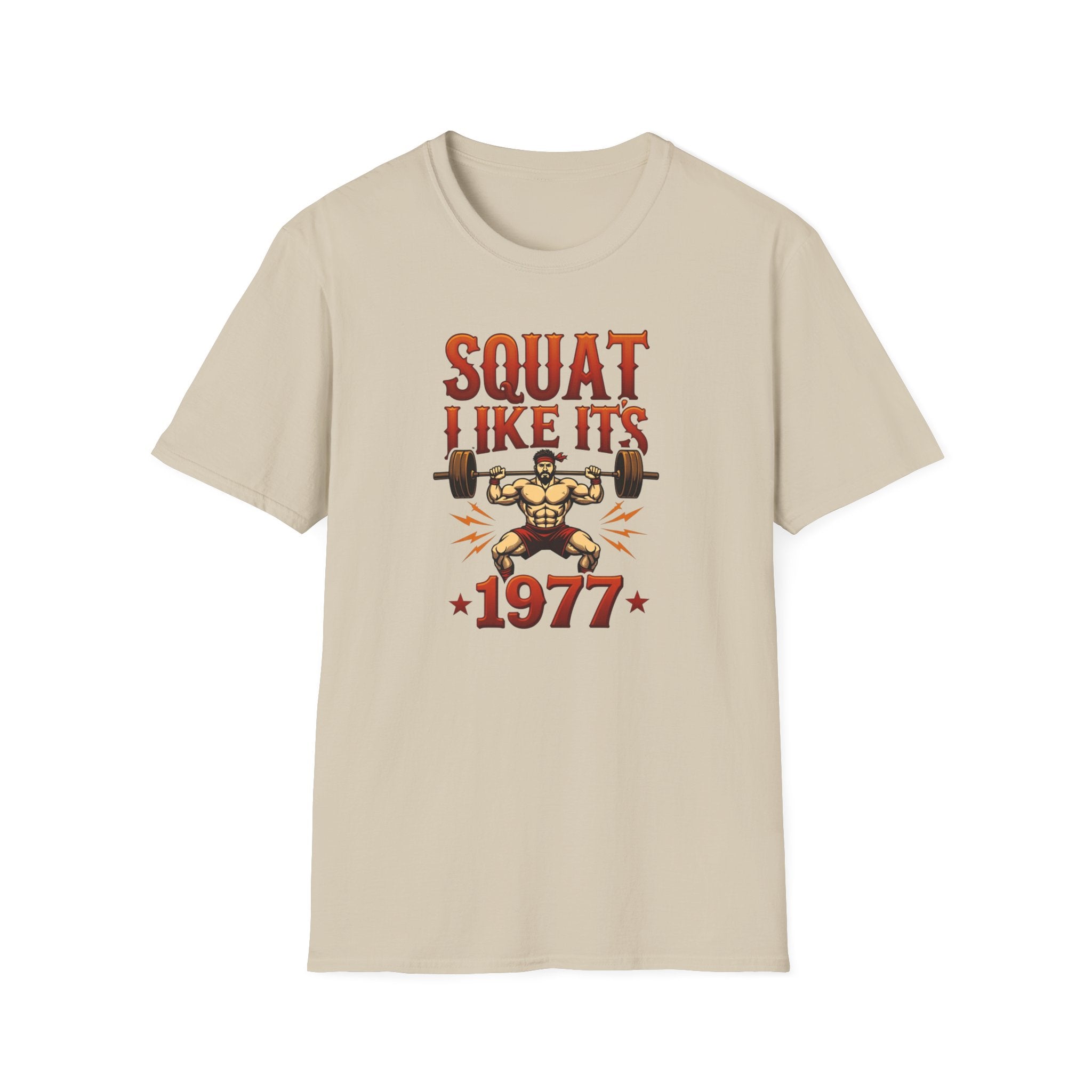 Squat Like It’s 1977 T-Shirt