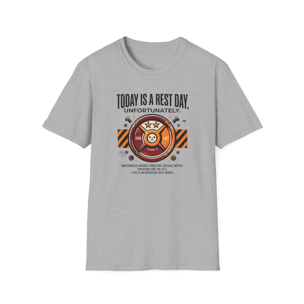 Rest day - Unfortunately T-Shirt