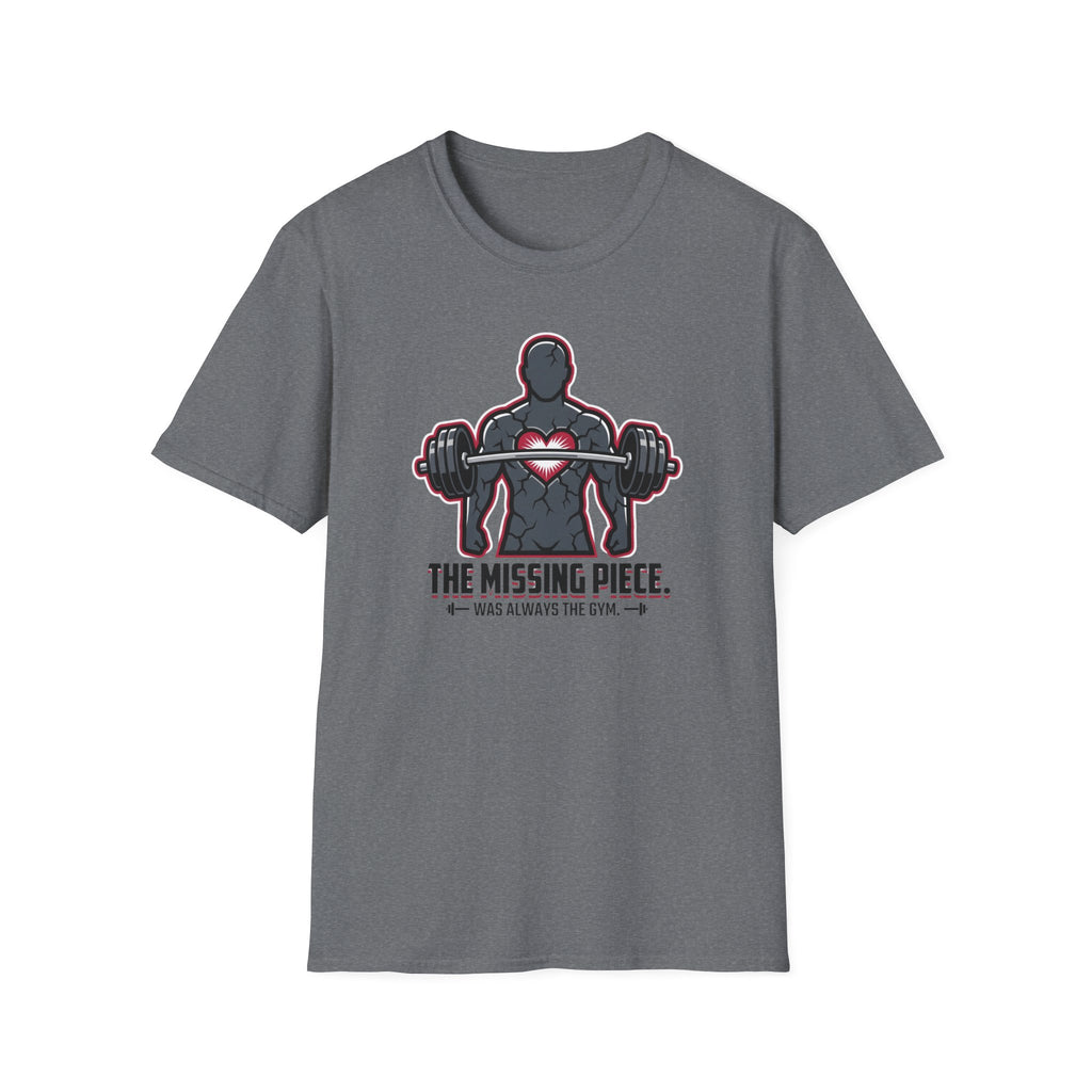 The missing piece - Gym T-Shirt