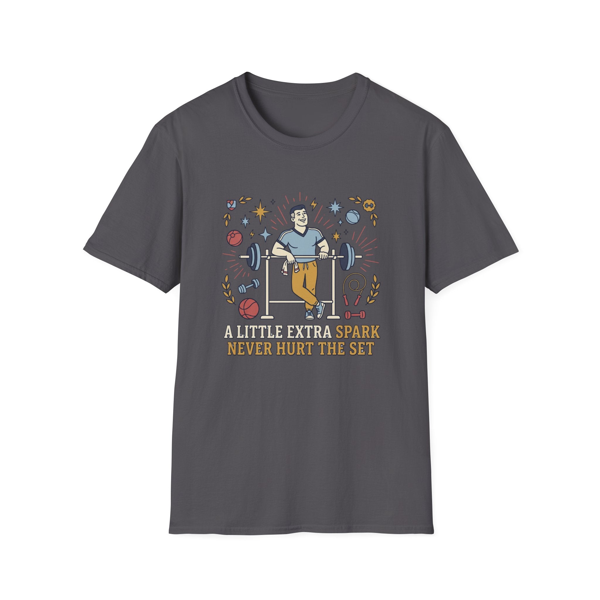 A little extra spark never hurt the set T-Shirt