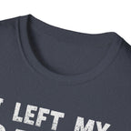I Left My Gains for This? (Vintage Grunge Edition) T-Shirt