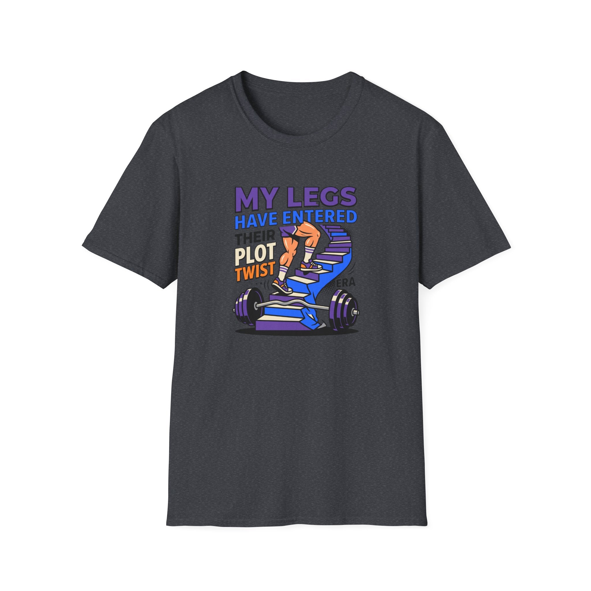 Legs have entered plot twist era T-Shirt