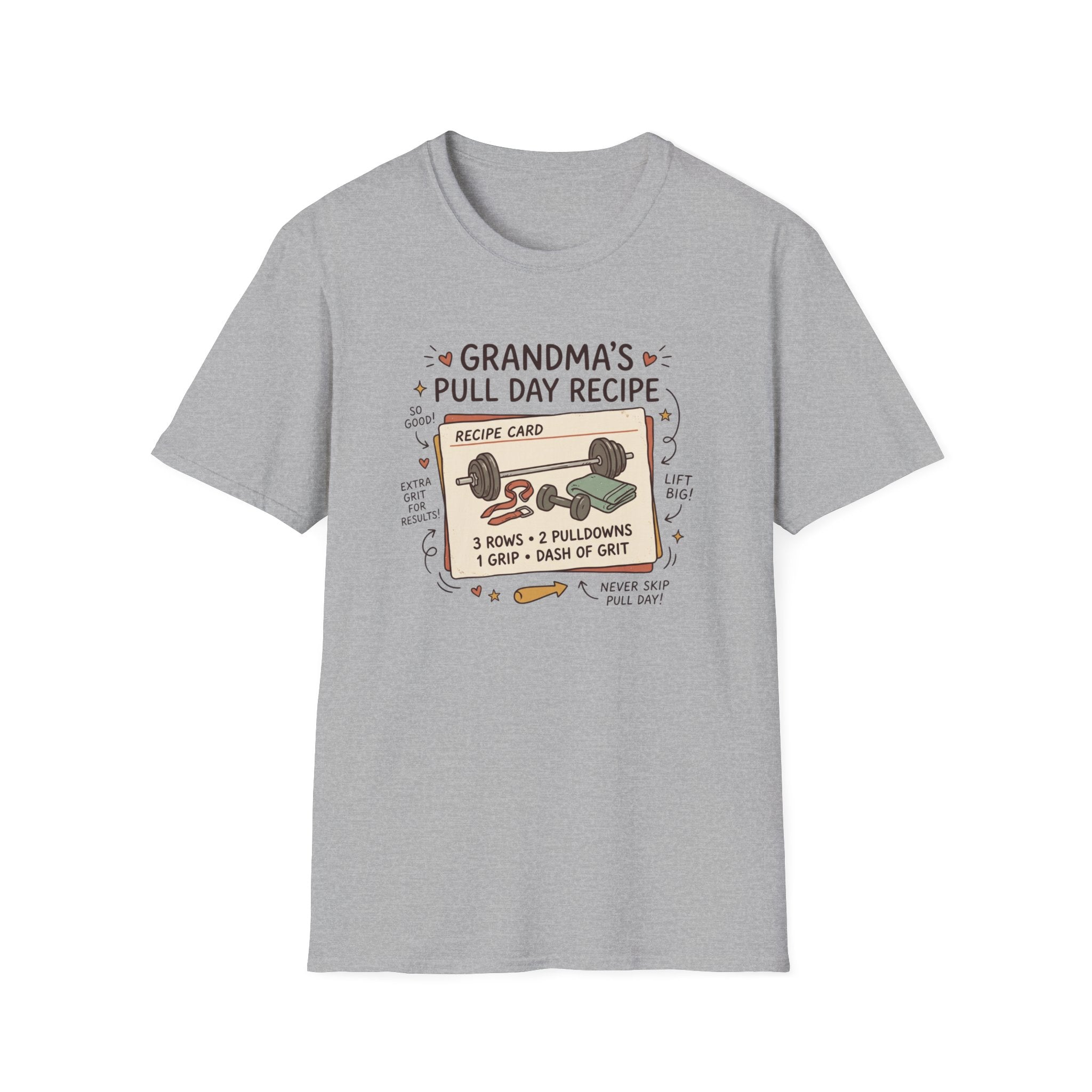 Grandma's pull day recipe T-Shirt