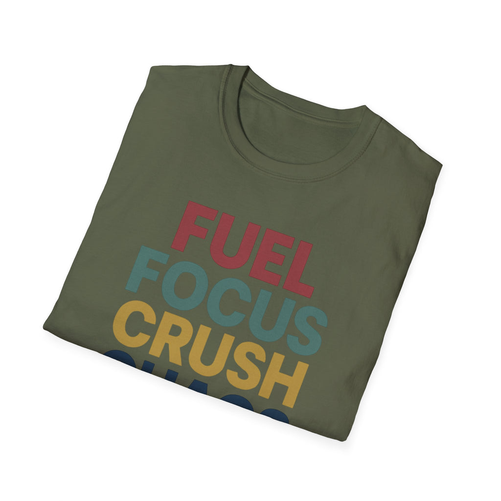 Fuel Focus, Crush Chaos – Bold Retro Powe T-Shirt