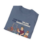 Gym - Favorite company T-Shirt
