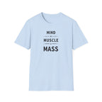 Mind + Muscle = Mass – Equation T-Shirt