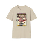 Gym brain activated T-Shirt