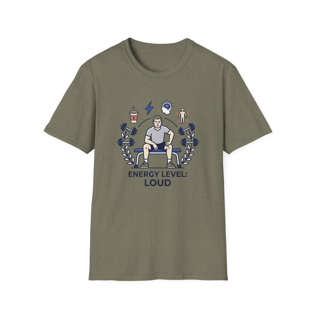 Energy level - Loud T-Shirt