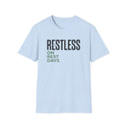 Restless on rest days T-Shirt