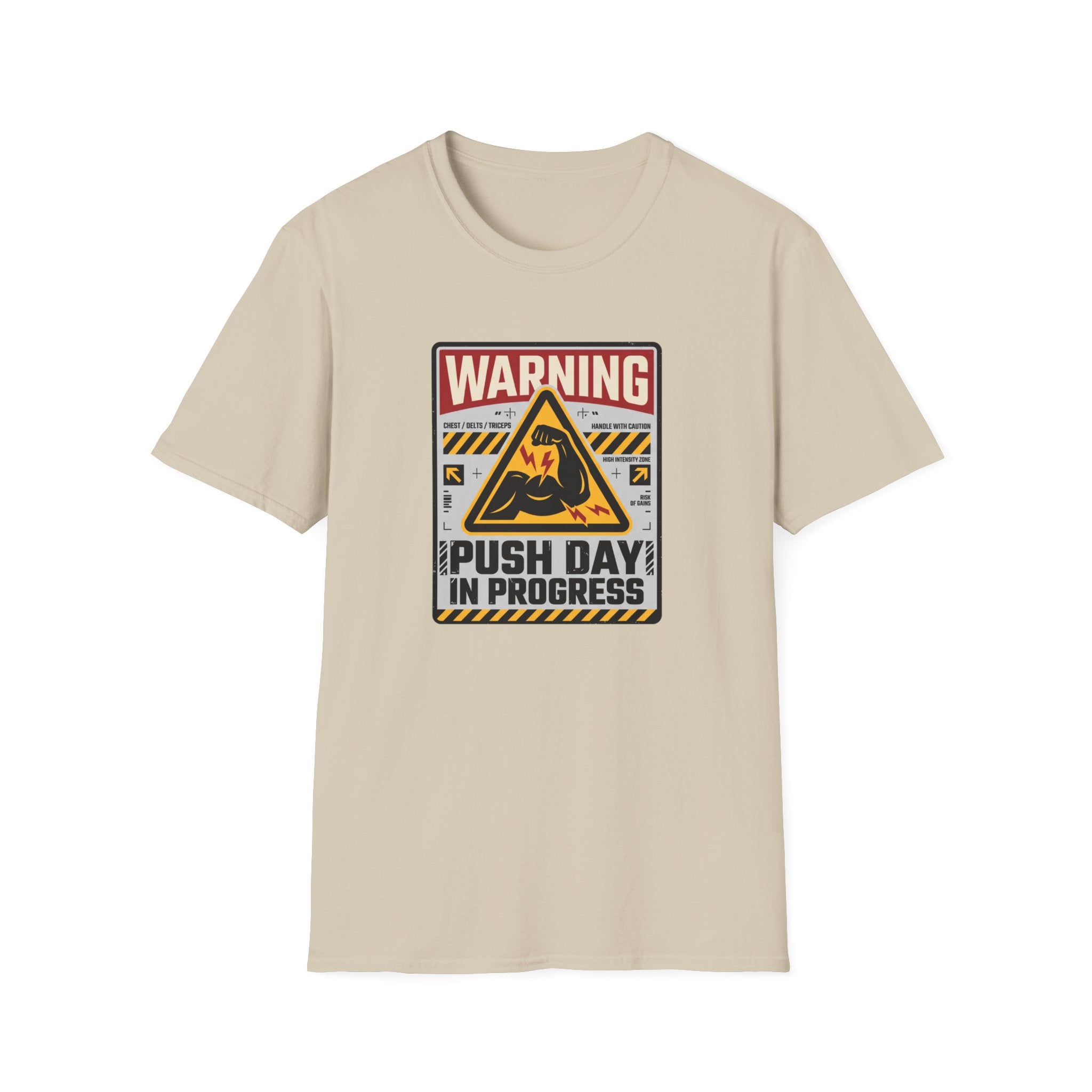 Warning - Push day in progress T-Shirt